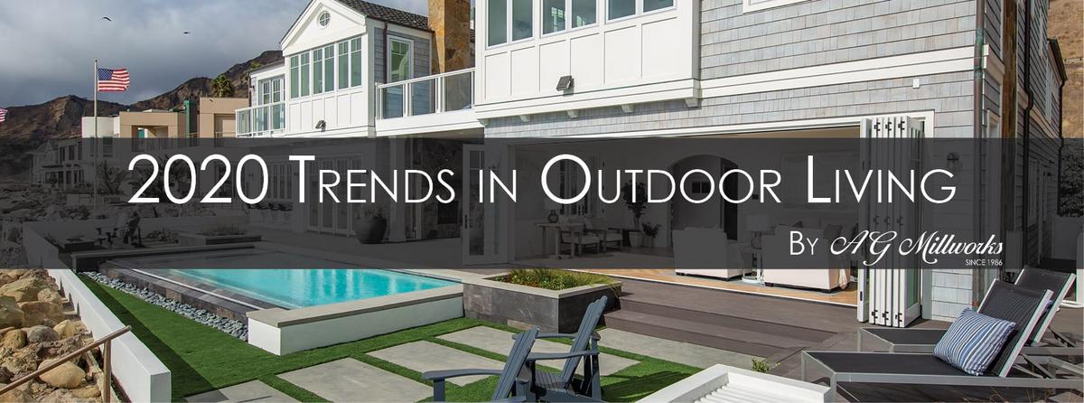 2020 Trends in Outdoor Living